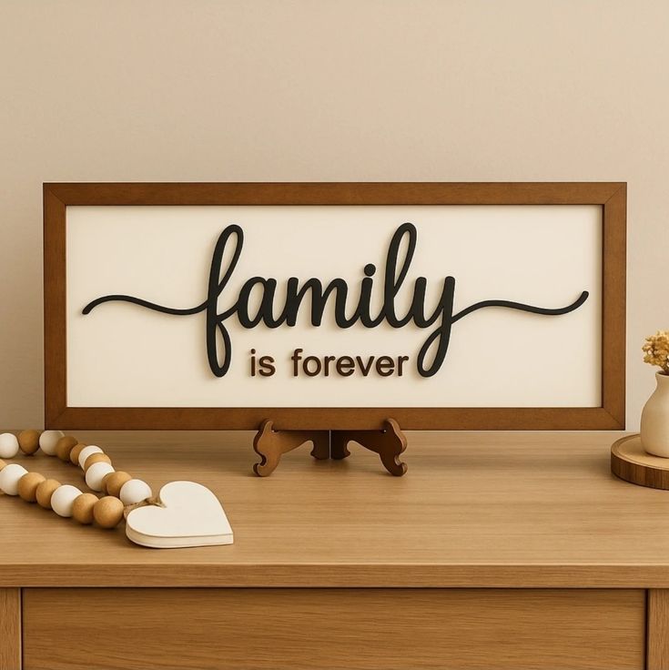 "Family Is Forever" Framed Wood Sign -